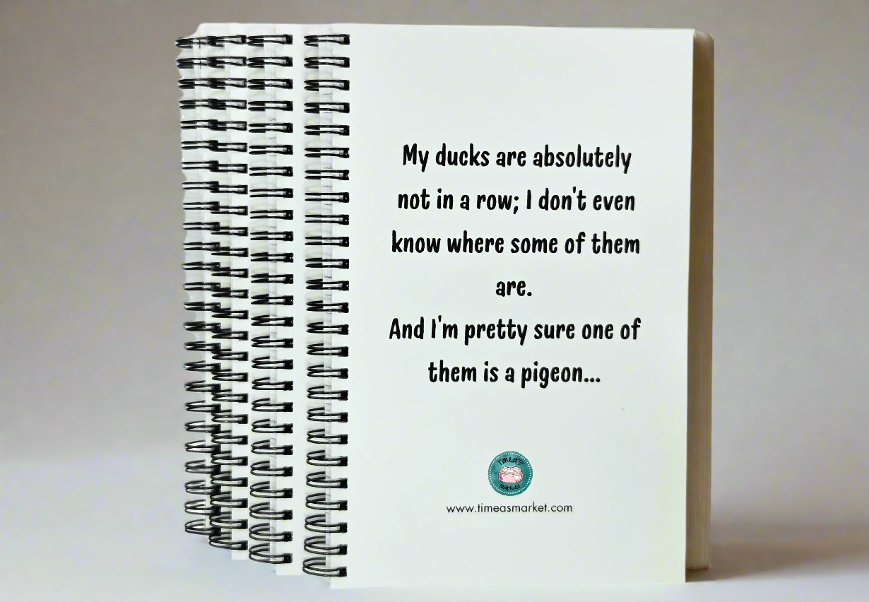 My ducks are not in a row Notepad