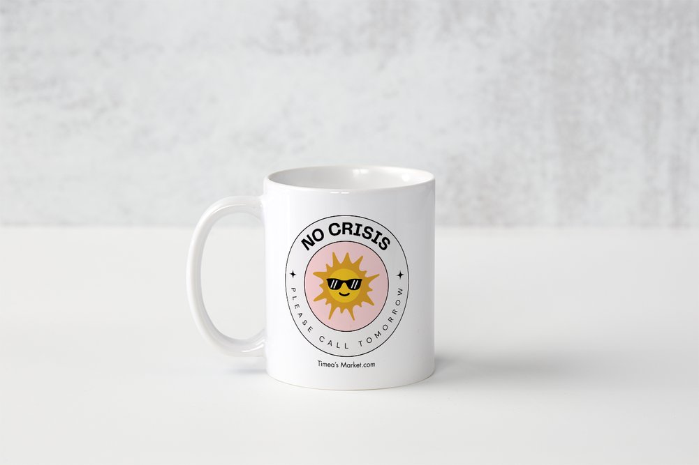 No Crisis office coffee mug
