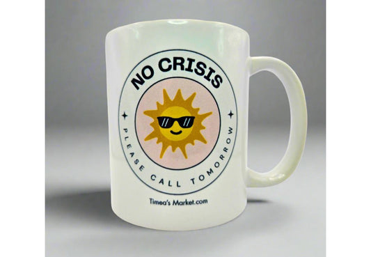 No Crisis office coffee mug